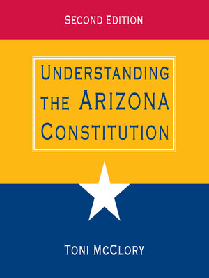 cover image of Understanding the Arizona Constitution